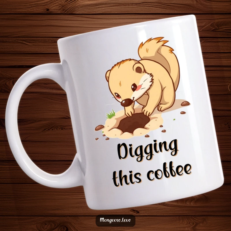 Funny ceramic mug showing a focused mongoose with intense eyes, digging a hole with its energetic little paws.