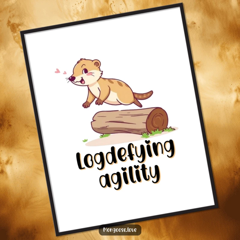 Funny Mongoose Digital Art Print: A cheerful mongoose leaps agilely over a small, fallen log with a happy chirp.