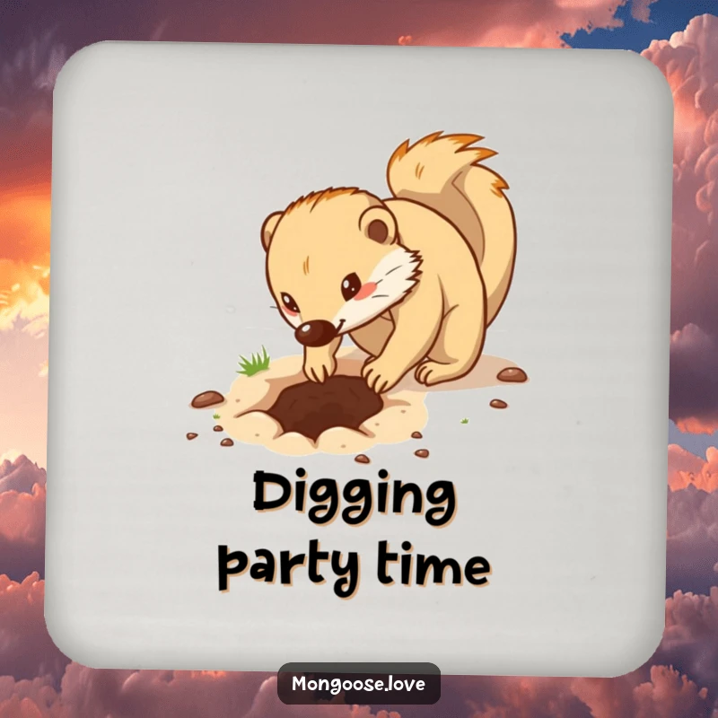 Funny drink coaster showing a determined mongoose digging with its paws, adding a touch of industrious charm.