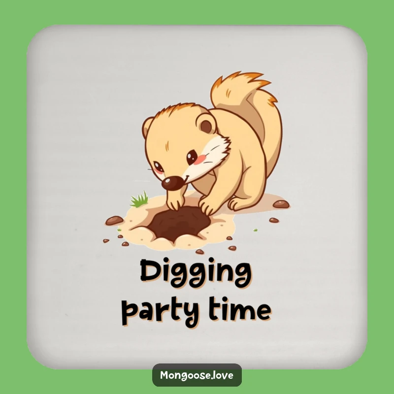 Funny Determined Mongoose Digging Coaster - Protect Surfaces with Drive