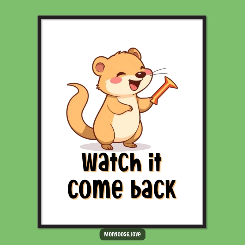 Funny Mongoose Boomerang Poster: Add Playful Art to Your Walls
