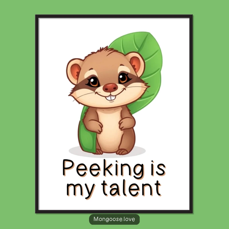 Funny Mongoose Grin Poster - Cheeky Leaf Jungle Wall Art Gift