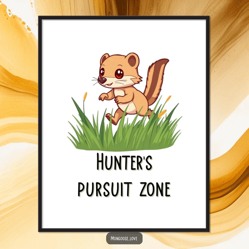 Funny poster capturing a quick mongoose with a bushy tail in motion through tall grass, eyes wide with playful hunting focus.