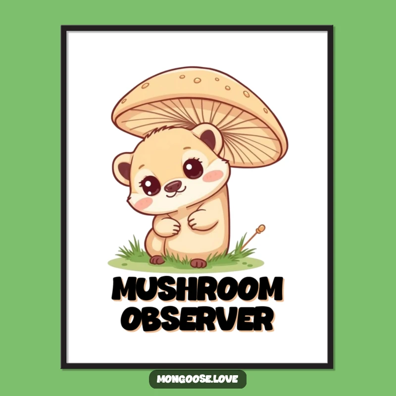 Funny Curious Mongoose Poster: Wonder for Your Walls!