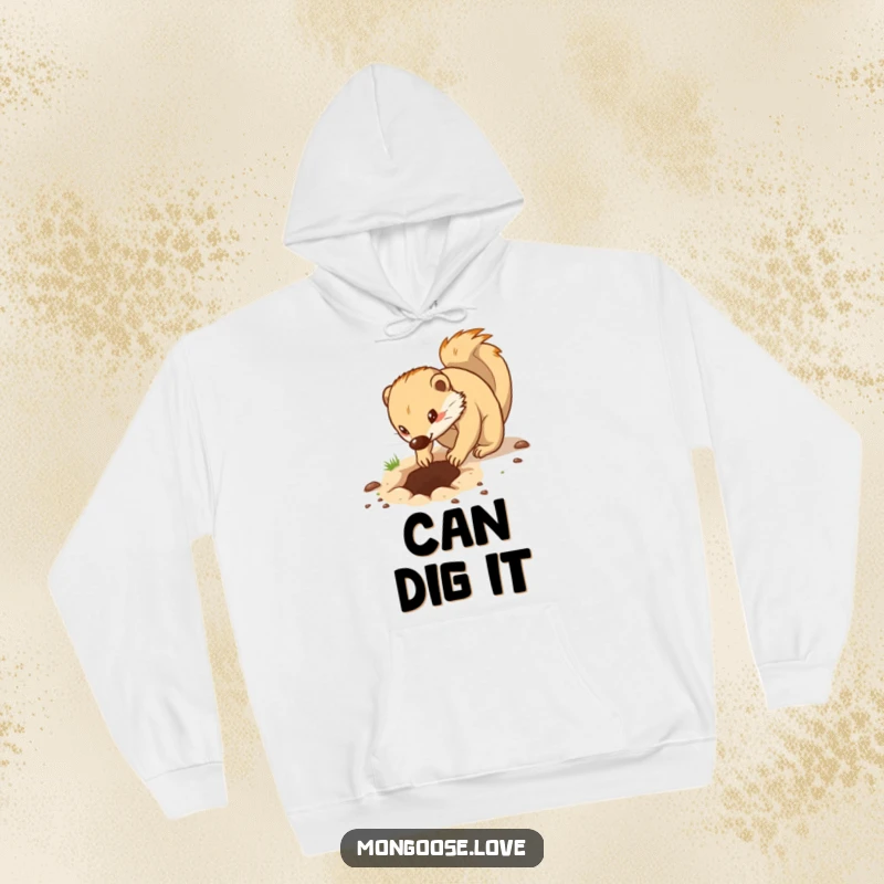 Funny, soft hoodie showcasing a determined mongoose intensely digging a hole with its energetic paws.