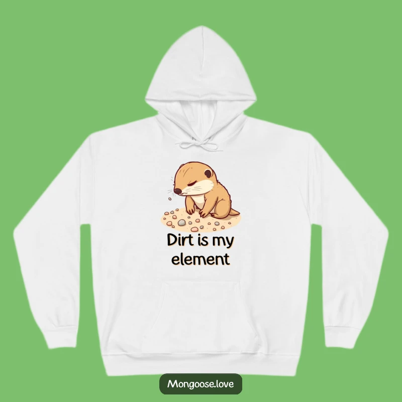 Funny Mongoose Digging Hoodie - Cozy Determined Soil Explorer Gift