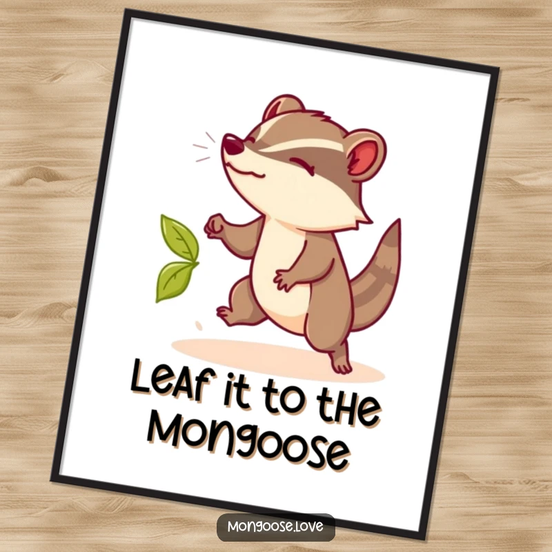 Funny Free Printable Wall Art! A nimble mongoose gracefully evades a falling leaf, bringing a touch of playful elegance.