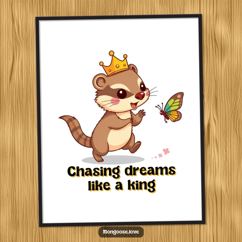 Funny Free Printable Wall Art: Mongoose in a tiny crown chasing a colorful butterfly, downloadable decor.
