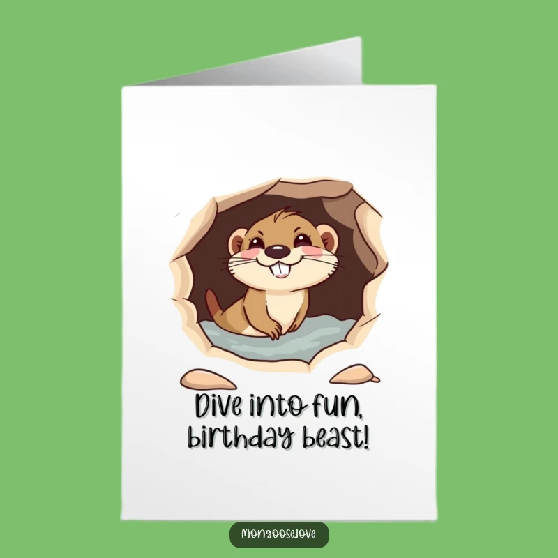 Free Printable Mongoose Birthday Card: Funny Dive Hole Grin Downloadable Gift