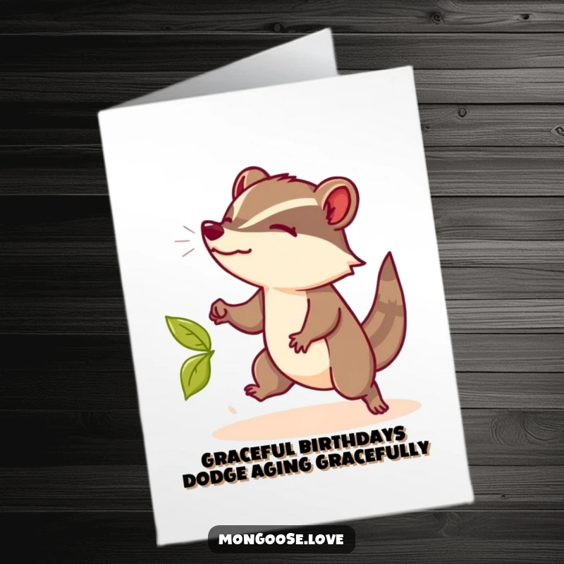 Funny Free Printable Birthday Card showing a mongoose nimbly dodging a falling leaf with expert grace and a smile.