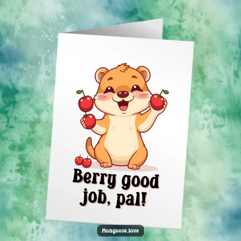 Free Printable Congratulations Card showcasing a happy mongoose mid-juggle with three juicy berries, radiating joy and accomplishment.