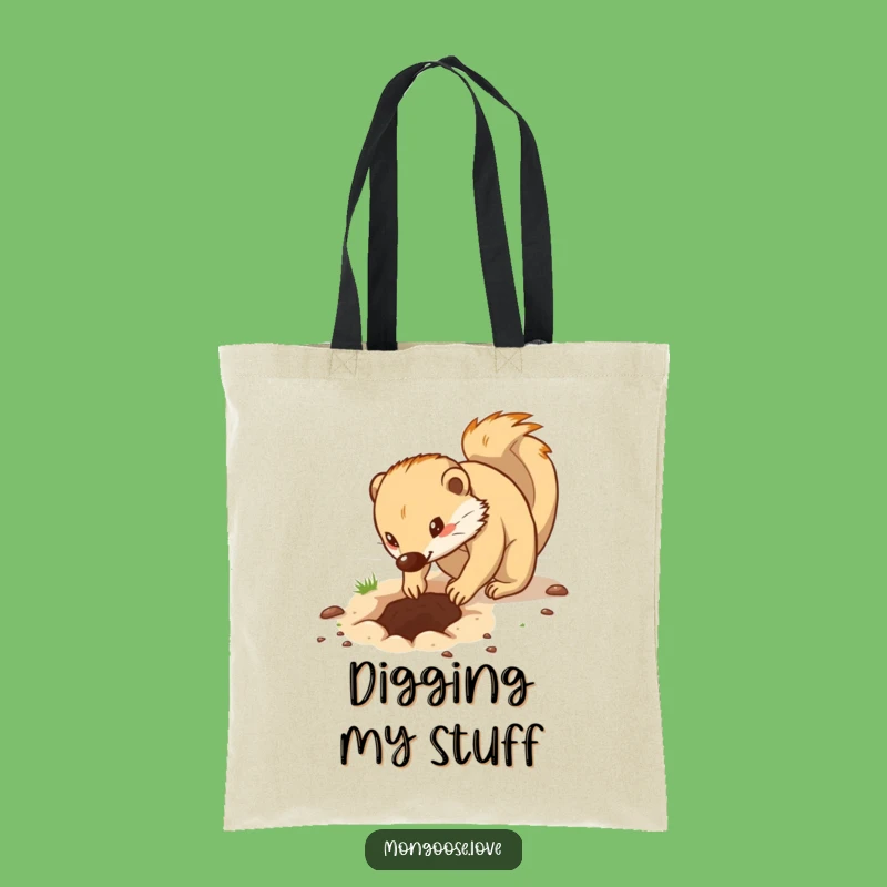 Funny Determined Mongoose Digging Tote Bag - Carry Your Drive
